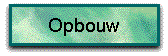Opbouw